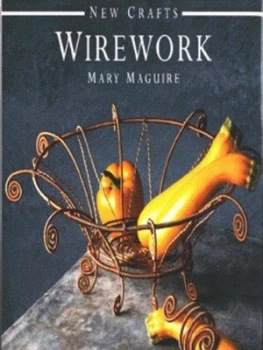 Image of Wirework by Mary Maguire and Peter Williams Hardback