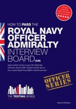 Image of How to Pass the Royal Navy Officer Admiralty Interview Board aib by Richard Mcmunn Paperback