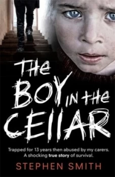 Image of The boy in the cellar by Stephen Smith