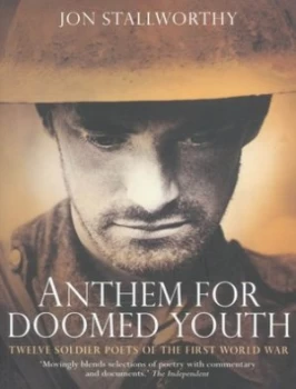 Image of Anthem for Doomed Youth by Prof Jon Stallworthy Book