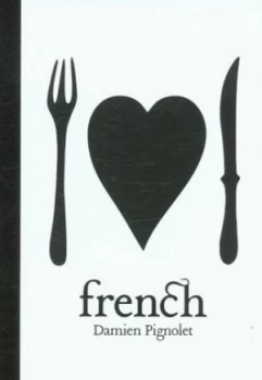 Image of French by Damien Pignolet Hardback