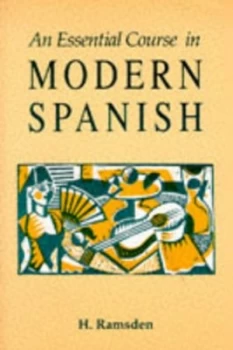 Image of An Essential Course in Modern Spanish by H Ramsden Paperback