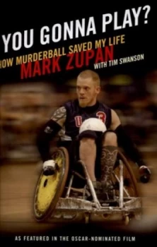Image of You Gonna Play by Mark Zupan and Tim Swanson Hardback