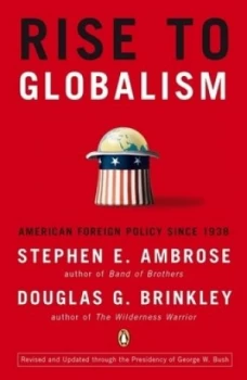 Image of Rise to Globalism by Stephen E. Ambrose and Douglas G. Brinkley Paperback