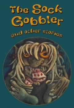 Image of The Sock Gibbler and Other Stories by Various Paperback