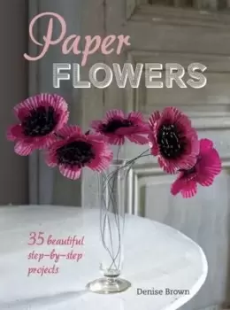 Image of Paper flowers by Denise Brown