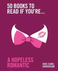 Image of 50 Books to Read If You're a Hopeless Romantic