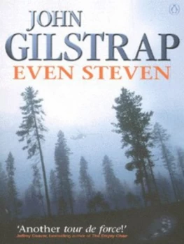 Image of Even Steven by John Gilstrap Book