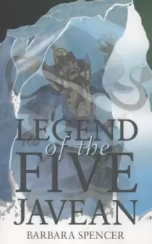 Image of Legend of the five Javean by Barbara Spencer