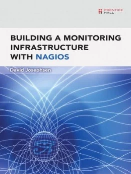 Image of Building a Monitoring Infrastructure with Nagios by David Josephsen Paperback