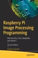 Image of raspberry pi image processing programming with numpy scipy matplotlib and