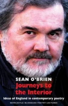 Image of Journeys to the Interior by Sean Obrien and University of Newcastle upon Tyne Paperback