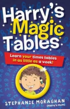 Image of Harrys Magic Tables by Stephanie Moraghan Paperback