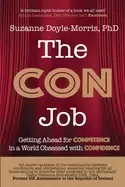 Image of con job getting ahead for competence in a world obsessed with confidence