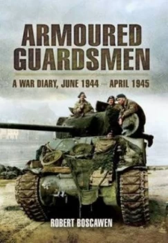 Image of Armoured Guardsmen by Robert Boscawen Paperback