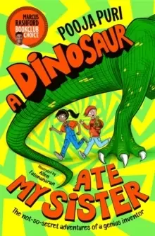 Image of A Dinosaur Ate My Sister : A Marcus Rashford Book Club Choice