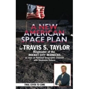 Image of The Rocket City Rednecks' New American Space Plan by Stephanie Osborn, Travis S. Taylor (Paperback, 2012)