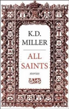 Image of All Saints by K.D. Miller Paperback