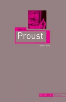 Image of Marcel Proust by Adam Watt Book