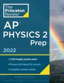 Image of Princeton Review AP Physics 2 Prep, 2022 : Practice Tests + Complete Content Review + Strategies & Techniques