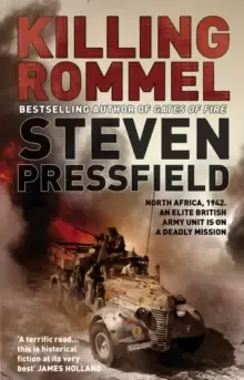Image of Killing Rommel : An action-packed, tense and thrilling wartime adventure guaranteed to keep you on the edge of your seat