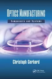 Image of Optics Manufacturing Components and Systems