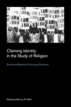 Image of Claiming Identity in the Study of Religion by Monica R Miller Paperback