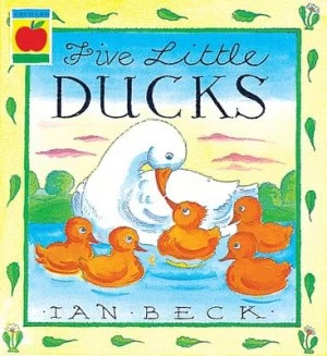 Image of Five Little Ducks by Ian Beck Paperback