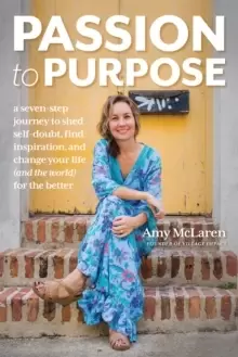 Image of Passion to Purpose : How to Make a Lasting Impact