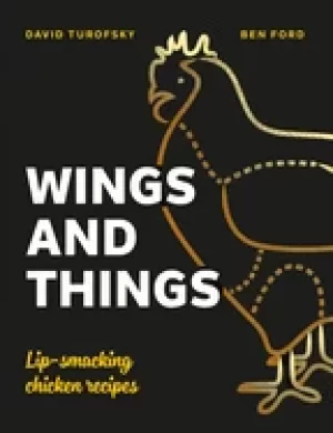 Image of wings and things lip smacking chicken recipes