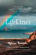 Image of lifelines an inspirational journey from profound darkness to radiant light