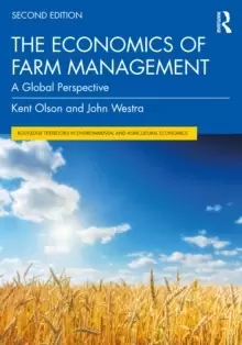 Image of The Economics of Farm Management : A Global Perspective