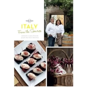 Image of From the Source - Italy : Italy's Most Authentic Recipes From the People That Know Them Best