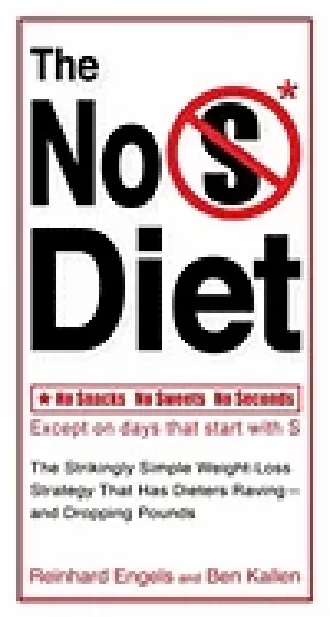 Image of no s diet the the strikingly simple weight loss strategy that has dieters r