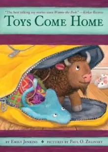 Image of Toys Come Home : Being the Early Experiences of an Intelligent Stingray, a Brave Buffalo, and a Brand-New Someone Called Plastic
