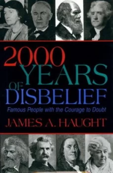 Image of 2000 Years of Disbelief by James A. Haugt Hardback