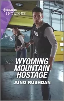 Image of Wyoming Mountain Hostage by Juno Rushdan
