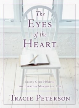 Image of The Eyes of the Heart by Tracie Peterson Book
