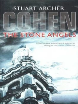 Image of The Stone Angels by Stuart Archer Cohen Hardback