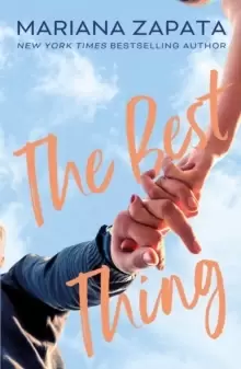 Image of The Best Thing : From the author of the sensational TikTok hit, FROM LUKOV WITH LOVE, and the queen of the slow-burn romance!