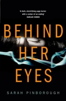 Image of Behind Her Eyes by Sarah Pinborough Book