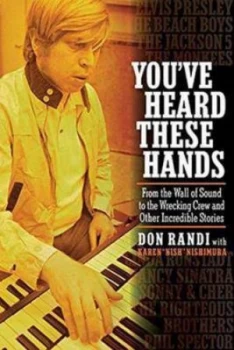 Image of Youve Heard These Hands by Don Randi Paperback