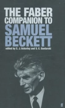 Image of The Faber Companion to Samuel Beckett by C. J. Ackerley Paperback