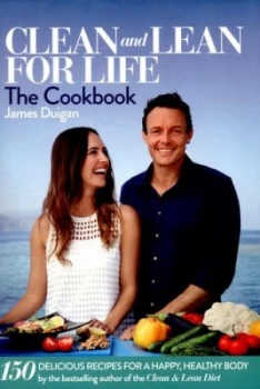Image of Clean and Lean for Life by James Duigan Hardback