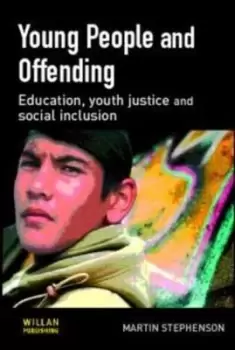 Image of Young people and offending by Martin Stephenson
