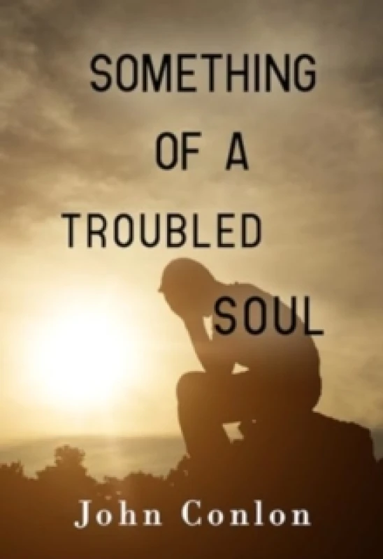 Image of Something of a Troubled Soul Paperback / softback