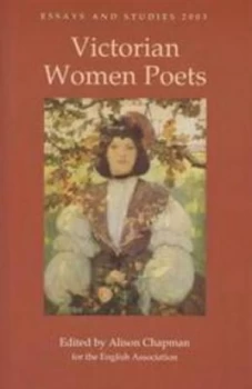 Image of Victorian Women Poets by Alison Chapman Hardback