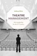 Image of theatre management arts leadership for the 21st century