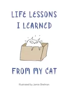 Image of Life Lessons I Learned from my Cat