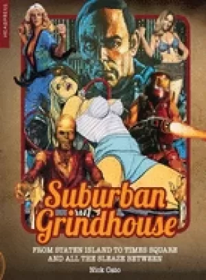 Image of suburban grindhouse from staten island to times square and all the sleaze b